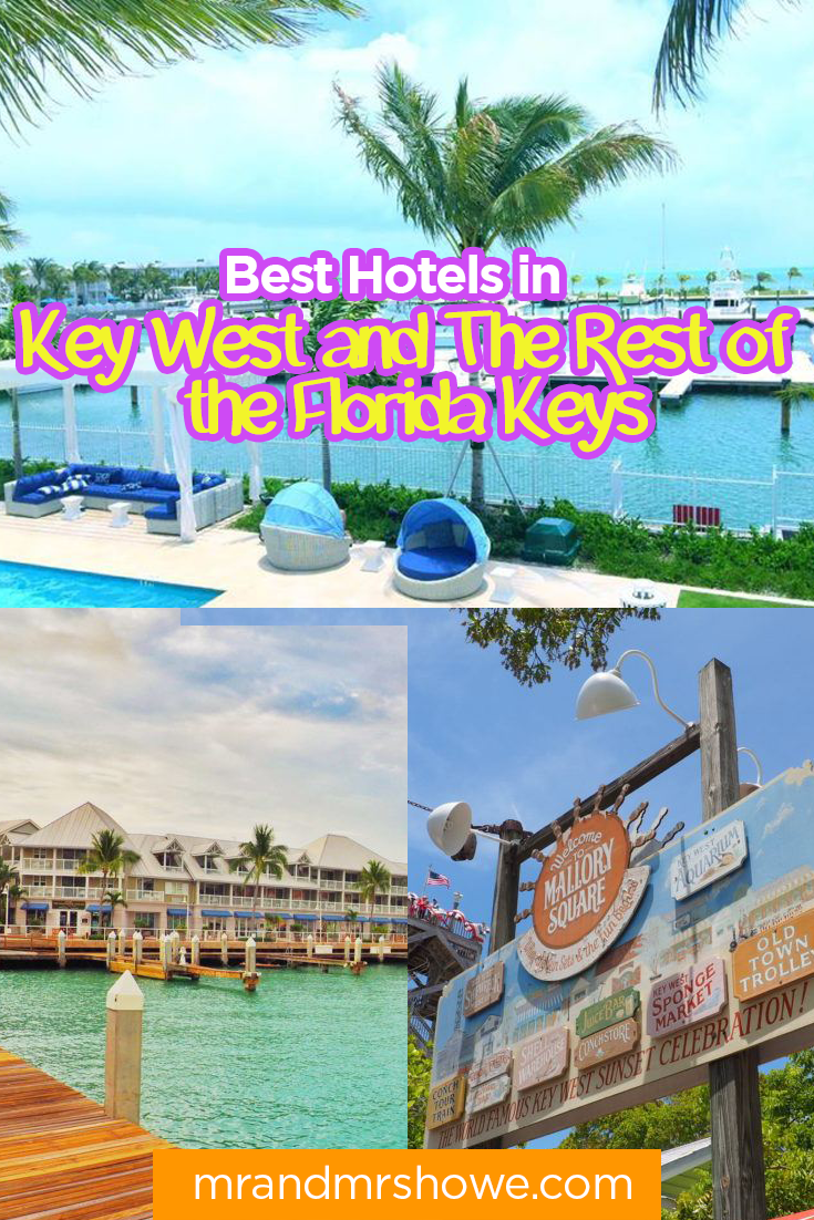 List of Best Hotels in Key West and The Rest of the Florida Keys — Mr